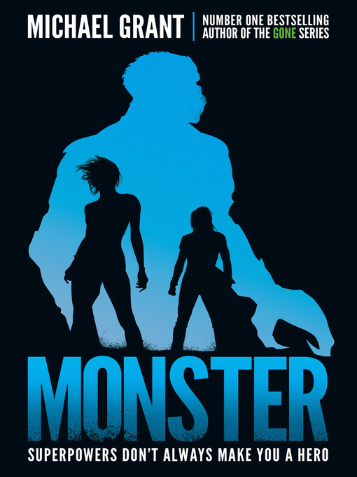 Title details for Monster by Michael Grant - Available